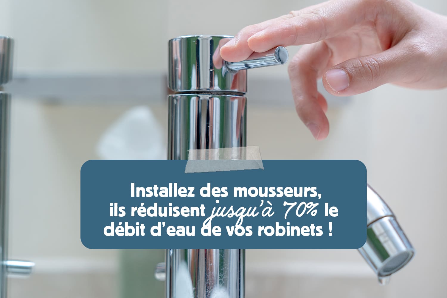 installation mousseur robinet